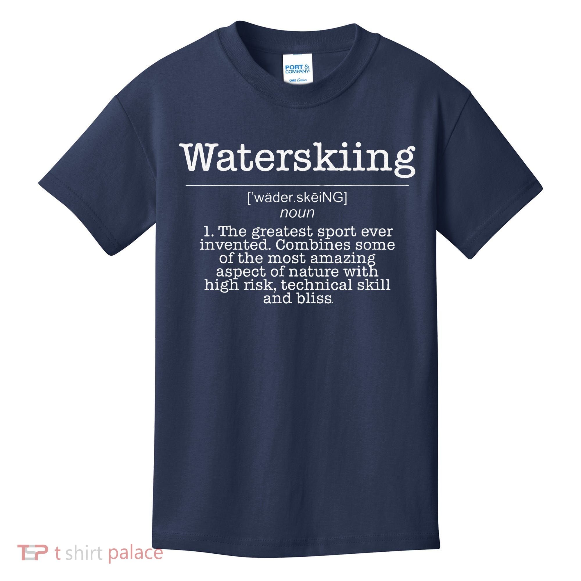 Definition Water Ski Skiing Waterskiing Waves Boat Kids T-Shirt