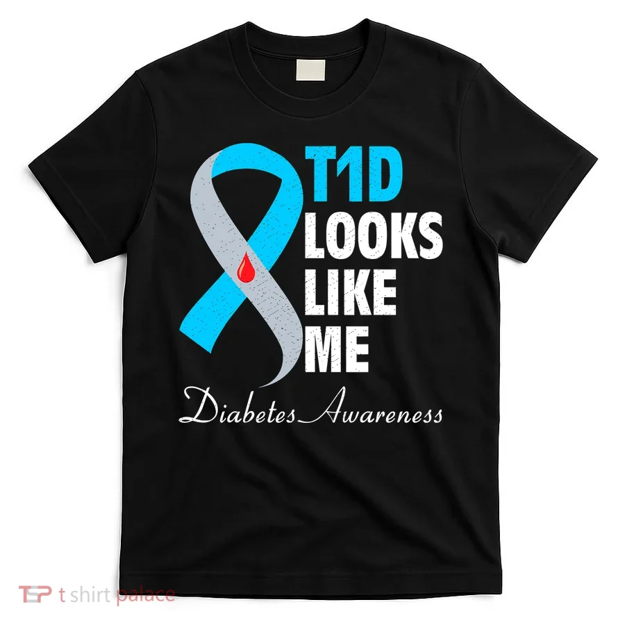 Diabetes Warrior T1D Looks Like Me Support T-Shirt