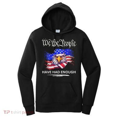 Design We The People Have Had Enough Women's Hoodie