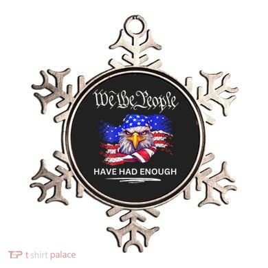 Design We The People Have Had Enough Ornament
