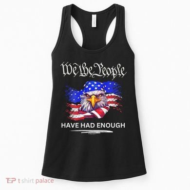 Design We The People Have Had Enough Women's Tank Top