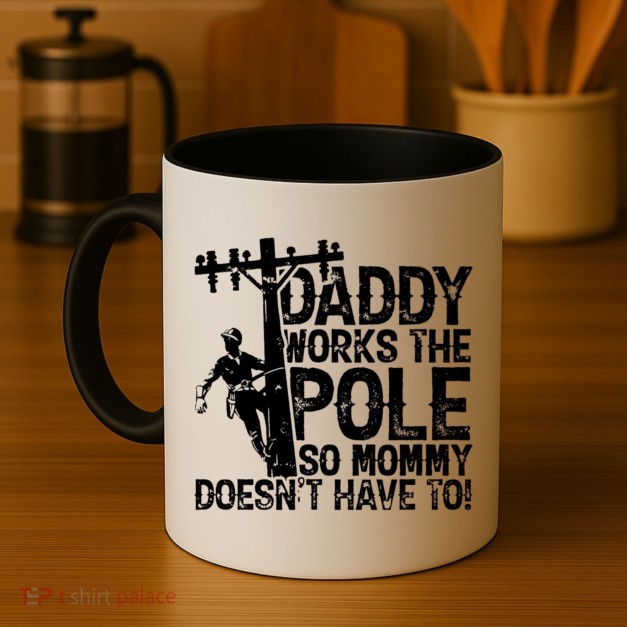 Daddy Works The Pole So Mommy DoesnT Have To Electrician Coffee Mug