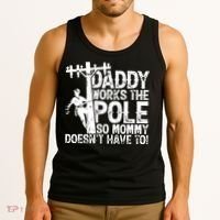 Daddy Works The Pole So Mommy DoesnT Have To Electrician Tank Top thumb 3