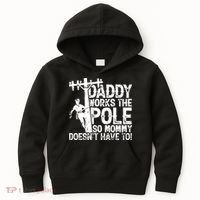 Daddy Works The Pole So Mommy DoesnT Have To Electrician Kids Hoodie thumb 0