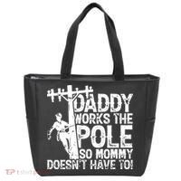 Daddy Works The Pole So Mommy DoesnT Have To Electrician Tote Bag thumb 0