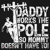 Daddy works the pole so mommy doesn't have to electrician Women's Tank Top thumb 5