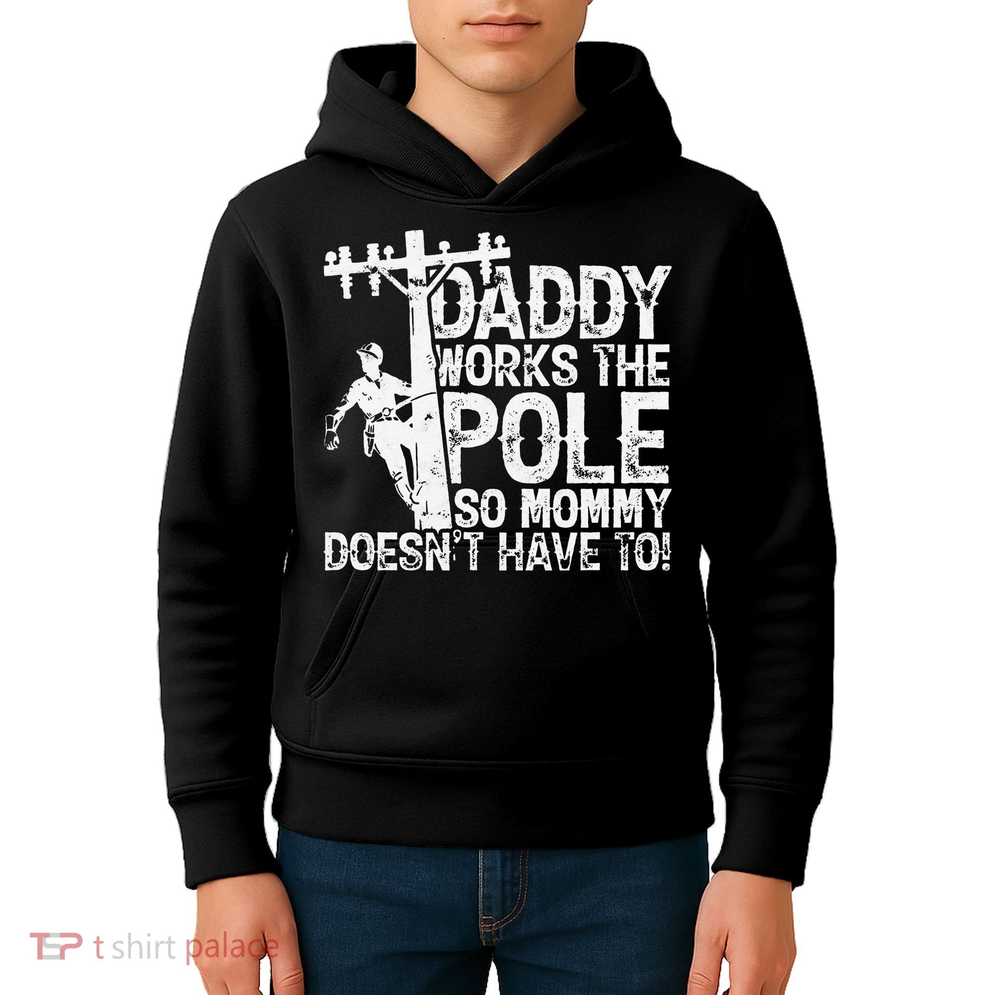 Daddy works the pole so mommy doesn't have to electrician Kids Hoodie