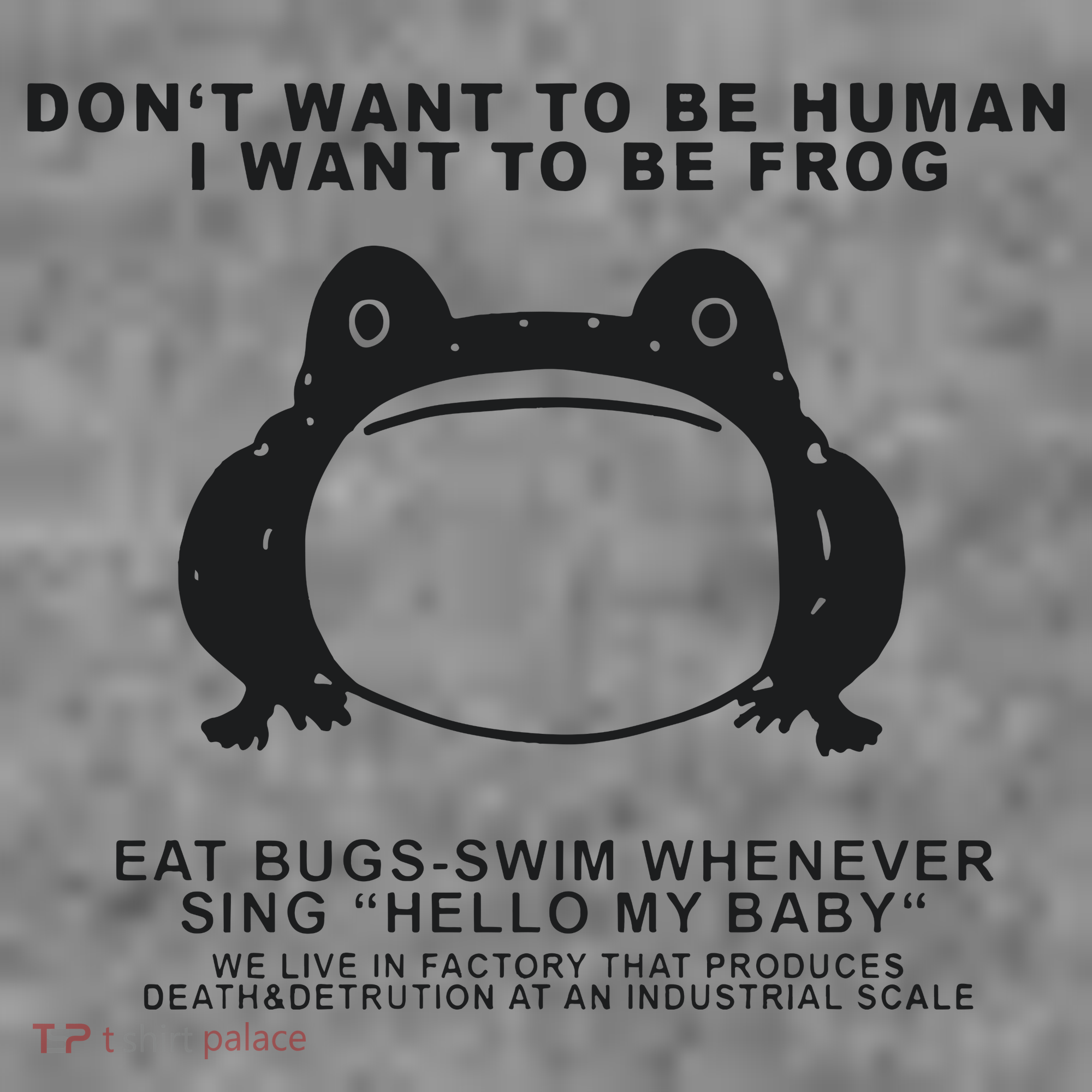 Don’t Want To Be Human I Want To Be Frog Toddler Hoodie