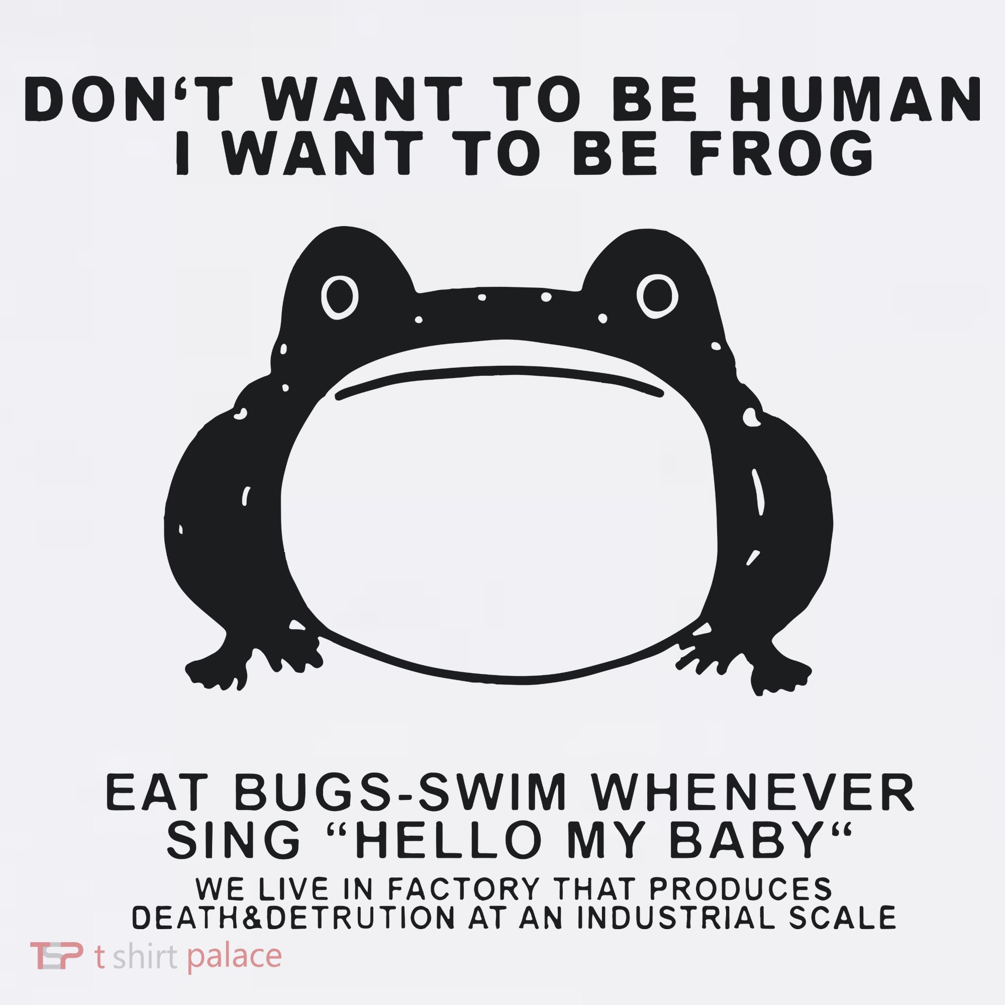Don’t Want To Be Human I Want To Be Frog Women's Tank Top
