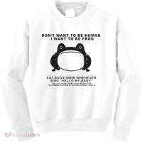 Don’t Want To Be Human I Want To Be Frog Kids Sweatshirt thumb 0