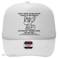 DonT Want To Be Human I Want To Be Kobold Eat Rocks Hoard Moss Yip Yap Yop Hat thumb 0