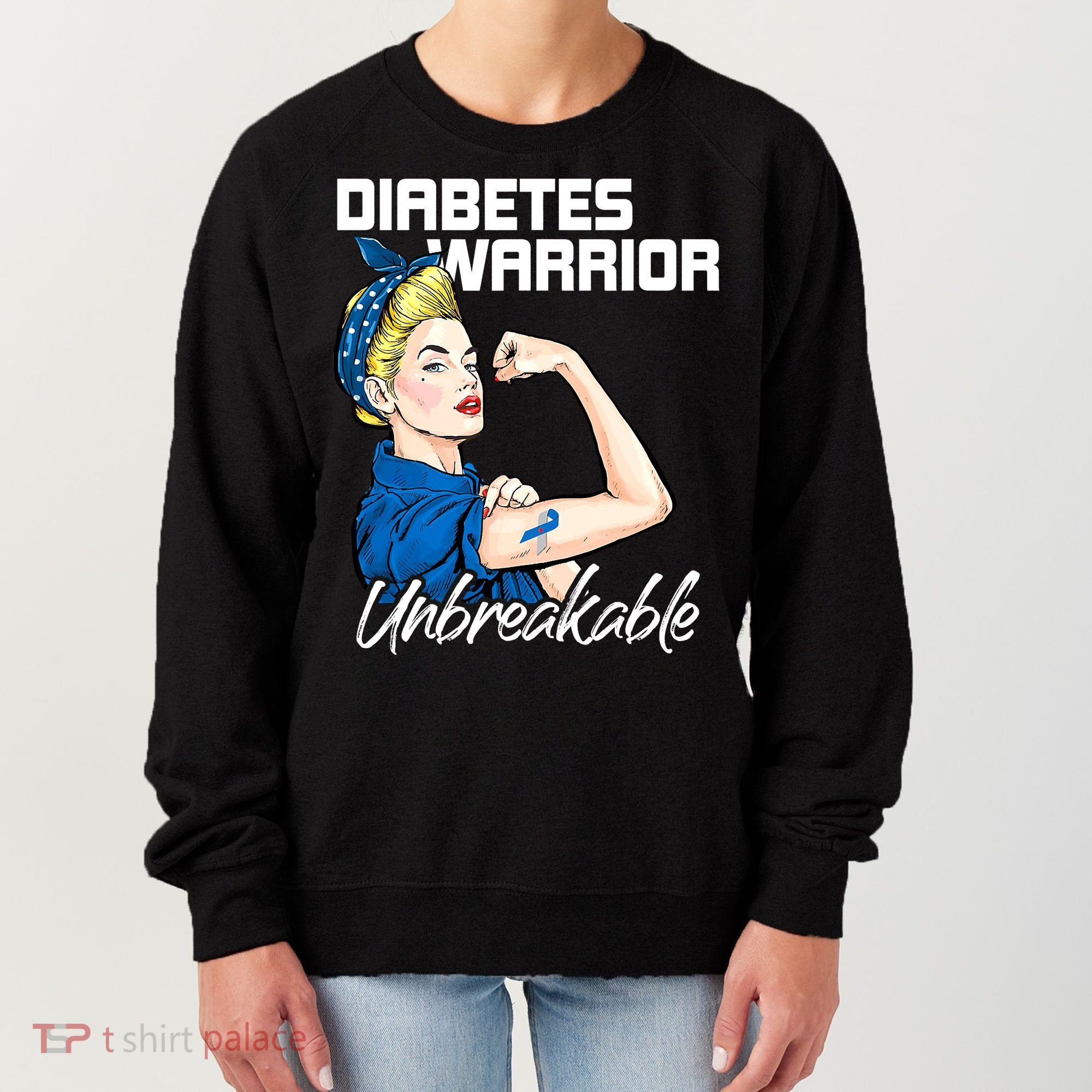 Diabetes Warrior Unbreakable Diabetes Awareness Women's Sweatshirt