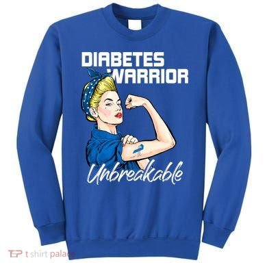 Diabetes Warrior Unbreakable Diabetes Awareness Sweatshirt