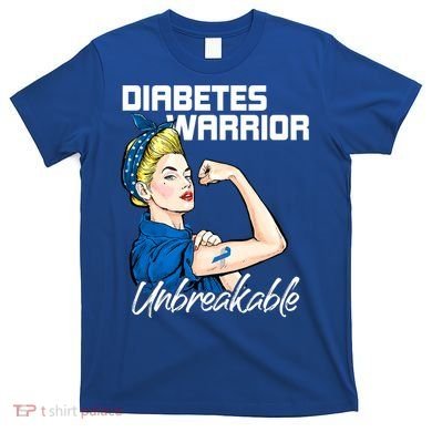 Diabetes Warrior Unbreakable Diabetes Awareness T-Shirt