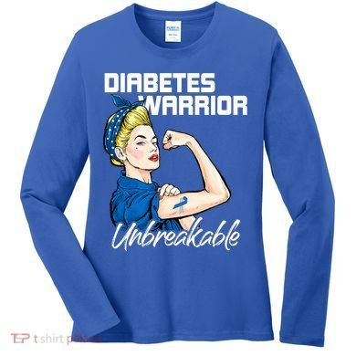 Diabetes Warrior Unbreakable Diabetes Awareness Women's Long Sleeve Shirt