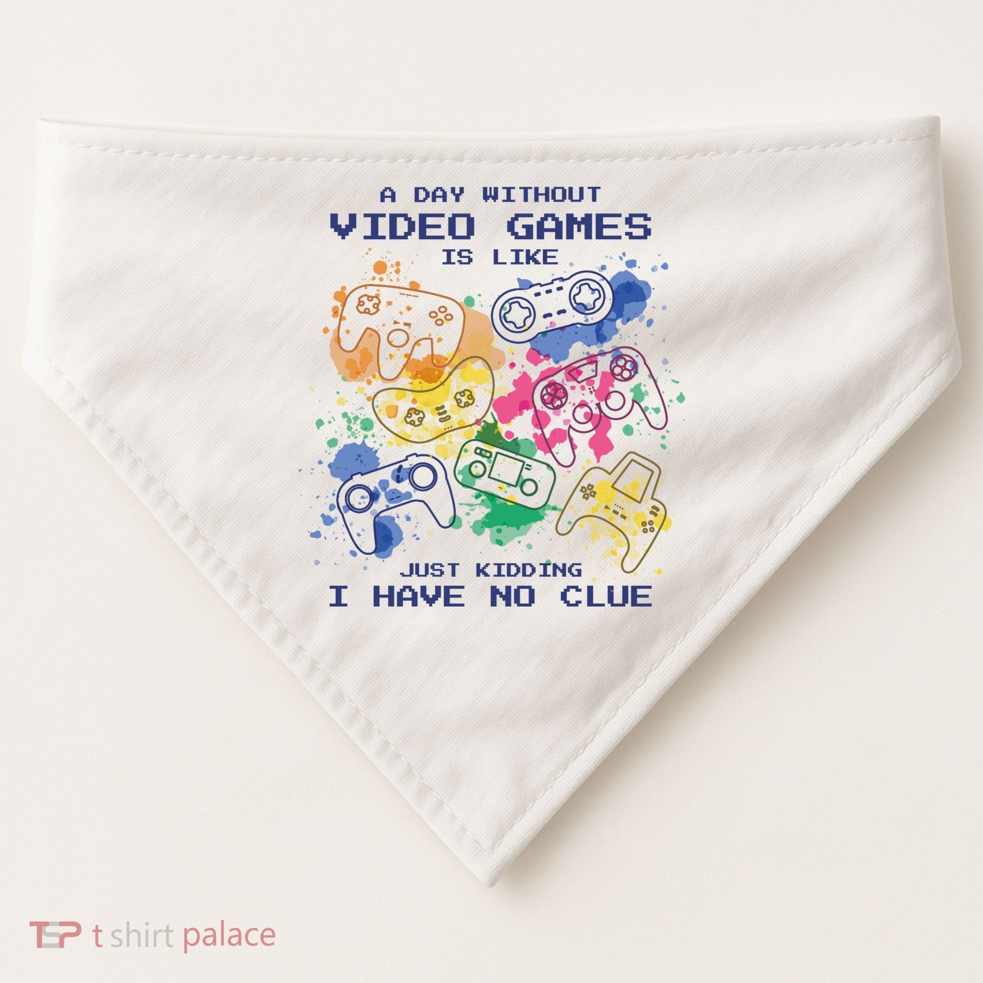 Day Without Video Games No Clue USA-Made Doggie Bandana