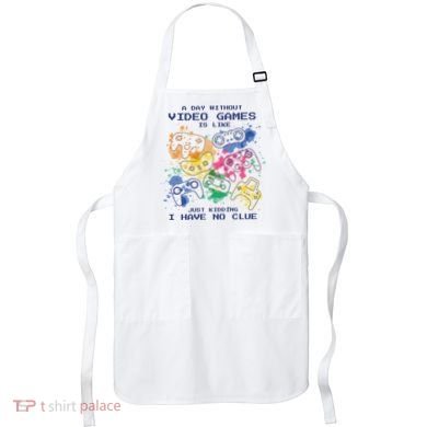 Day Without Video Games No Clue Apron