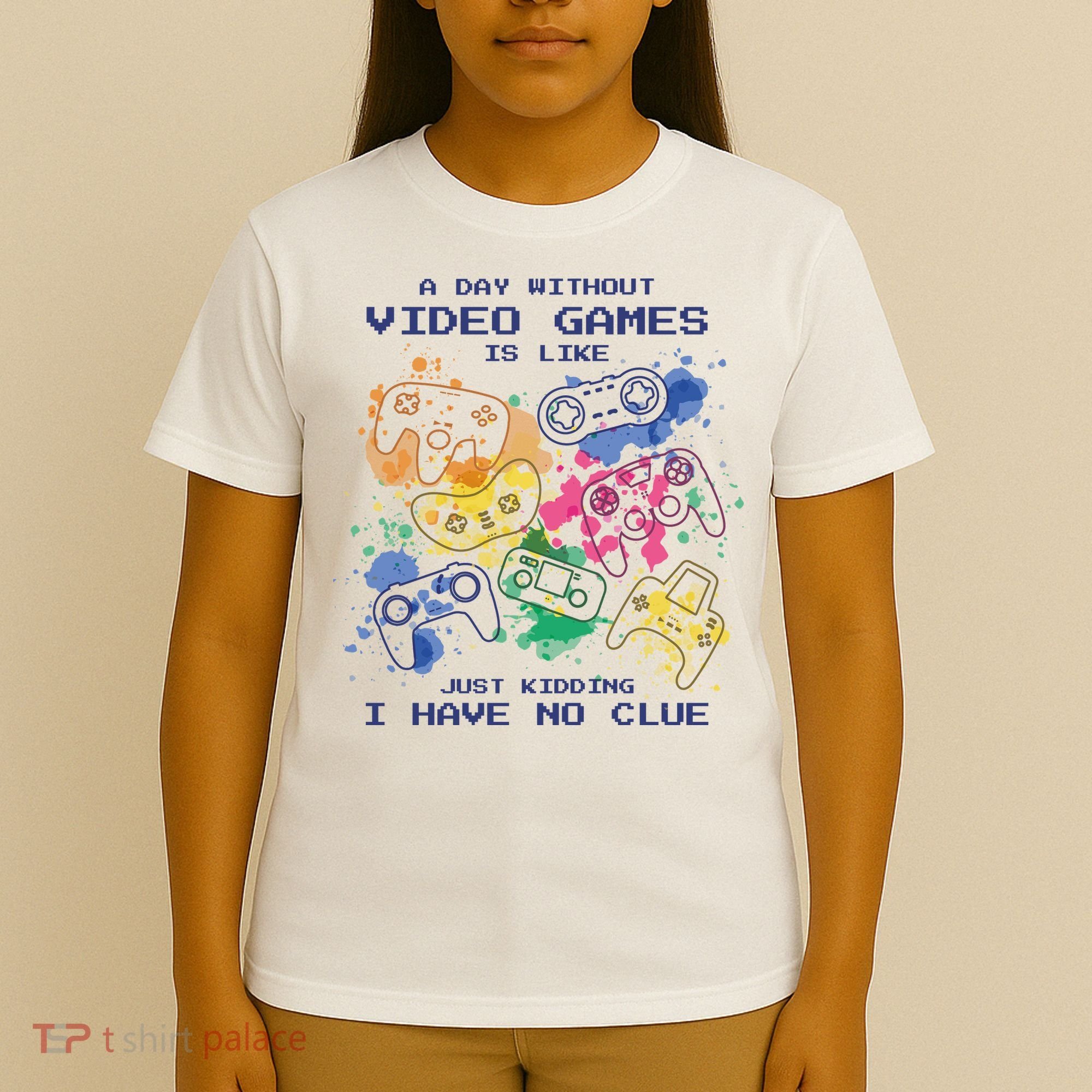 Day Without Video Games No Clue T-Shirt