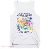 Day Without Video Games No Clue Tank Top thumb 0