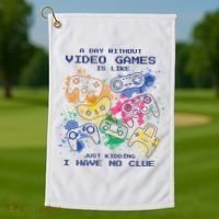 Day Without Video Games No Clue Golf Towel thumb 1