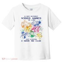 Day Without Video Games No Clue Toddler T-Shirt thumb 0