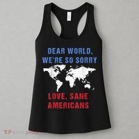 Dear World We Are So Sorry For Americans Women's Tank Top thumb 3