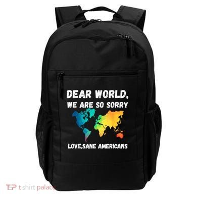 Dear World We're So Sorry Backpack