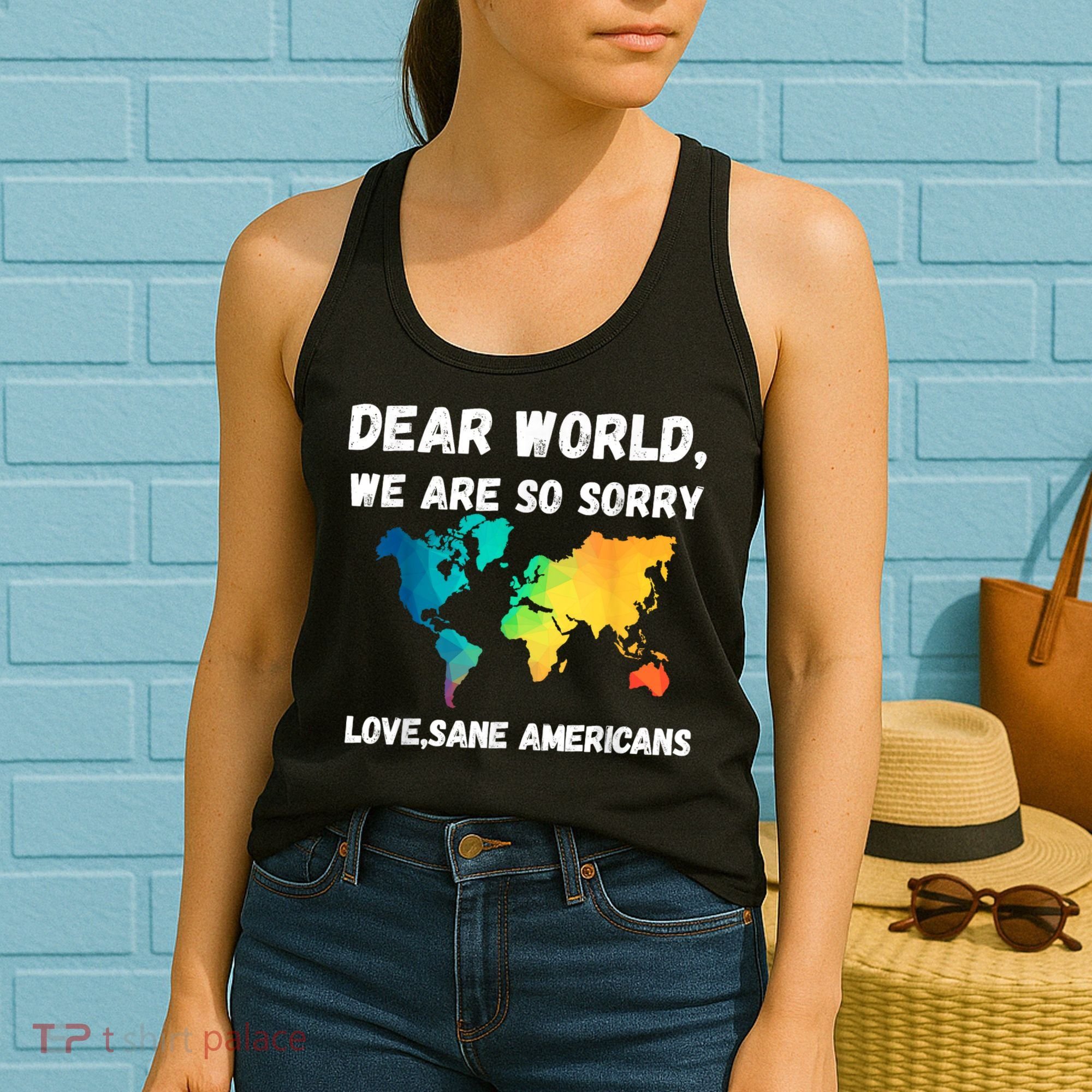 Dear World We're So Sorry Women's Tank Top