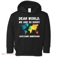 Dear World We're So Sorry Toddler Hoodie thumb 0