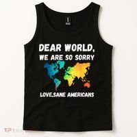 Dear World We're So Sorry Tank Top thumb 2