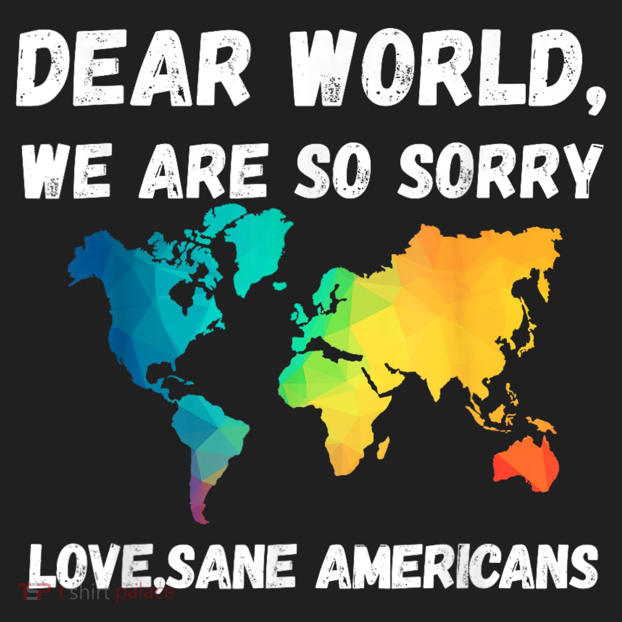 Dear World We're So Sorry Golf Towel