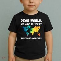 Dear World We're So Sorry Toddler T-Shirt thumb 2