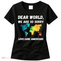 Dear World We're So Sorry Women's T-Shirt thumb 0