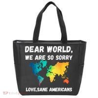 Dear World We're So Sorry Tote Bag thumb 0
