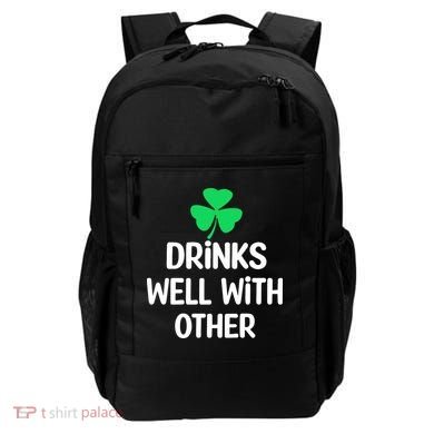 Drinks Well With Others Funny St Patricks Day Beer Drinking Backpack