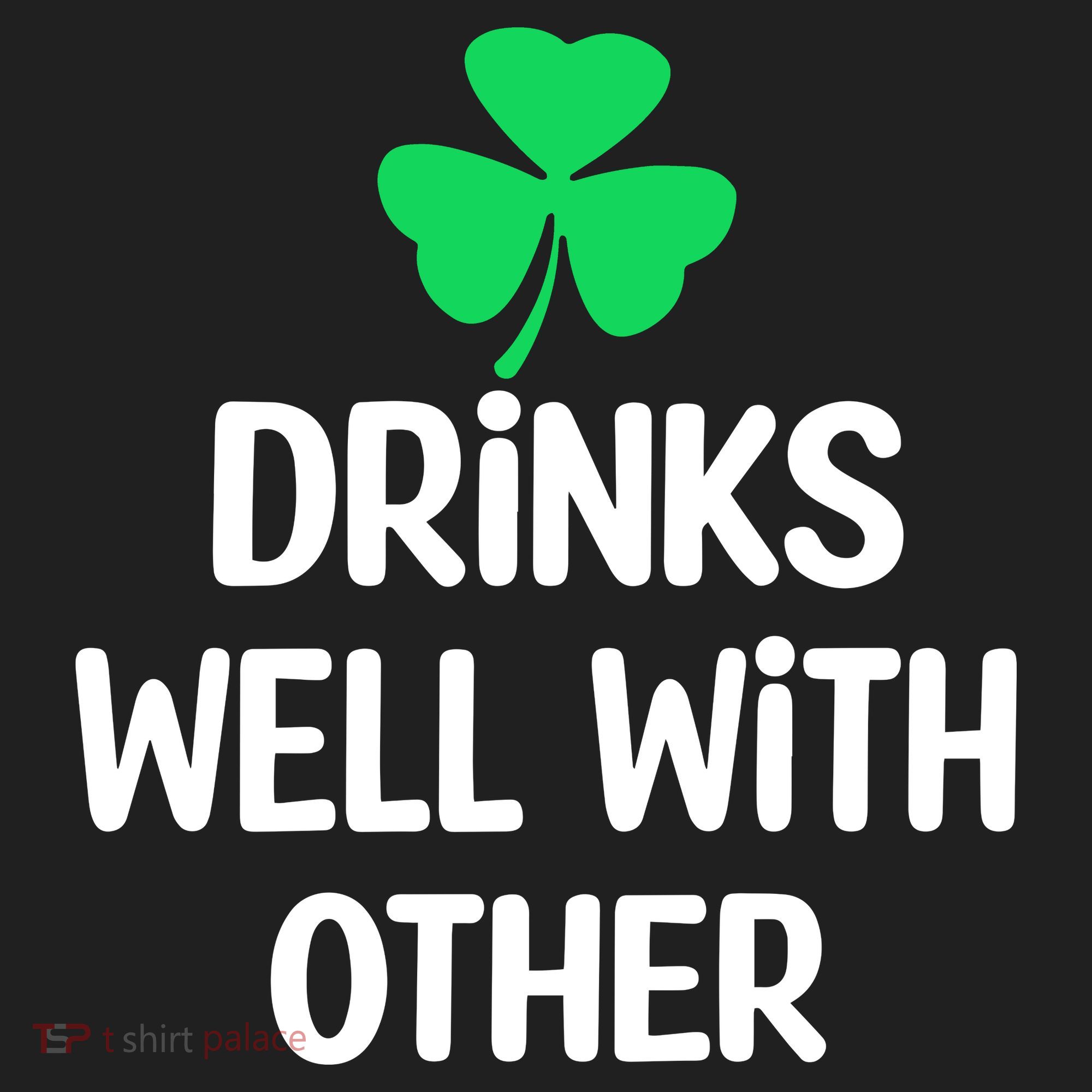 Drinks Well With Others Funny St Patricks Day Beer Drinking Golf Towel