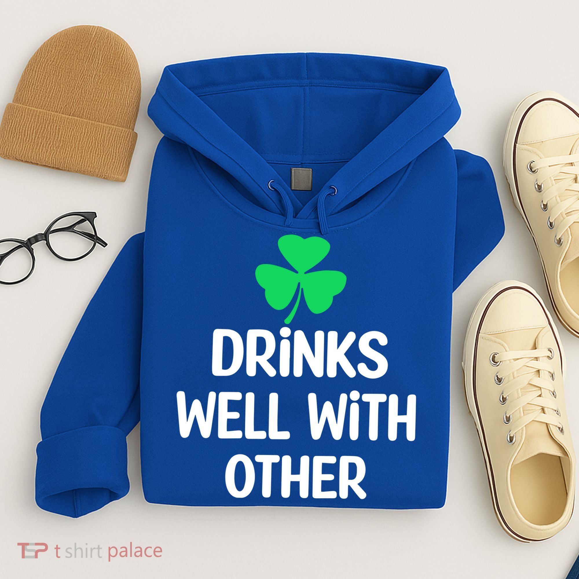 Drinks Well With Others Funny St Patricks Day Beer Drinking Hoodie