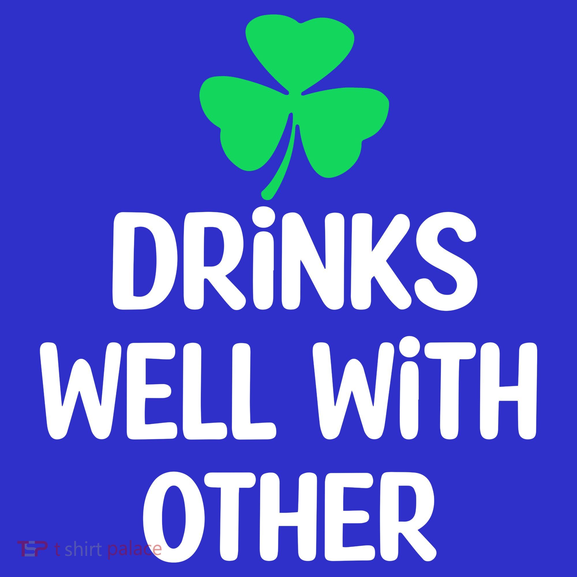 Drinks Well With Others Funny St Patricks Day Beer Drinking Apron