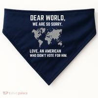 Dear World We Are So Sorry Americans Supporting Canada USA-Made Doggie Bandana thumb 0