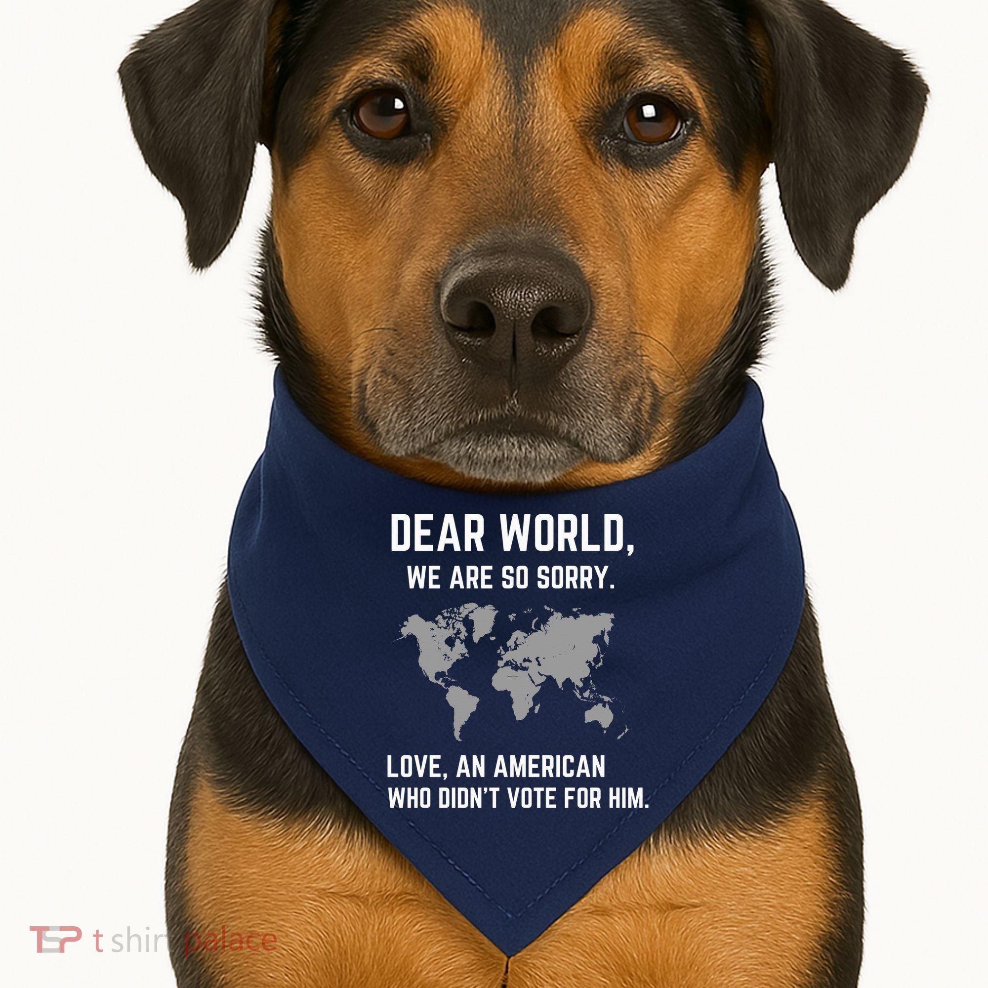 Dear World We Are So Sorry Americans Supporting Canada USA-Made Doggie Bandana
