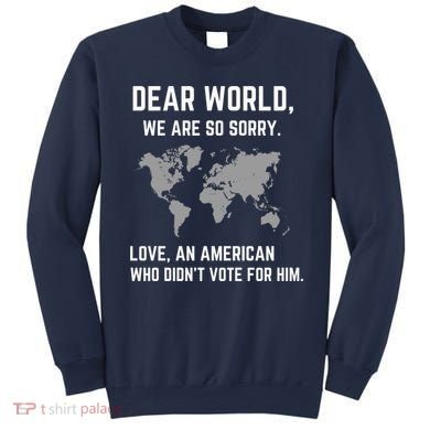 Dear World We Are So Sorry Americans Supporting Canada Sweatshirt