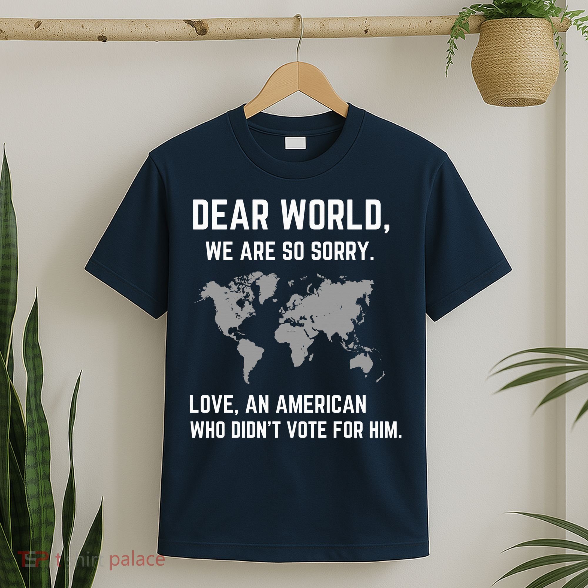 Dear World We Are So Sorry Americans Supporting Canada T-Shirt