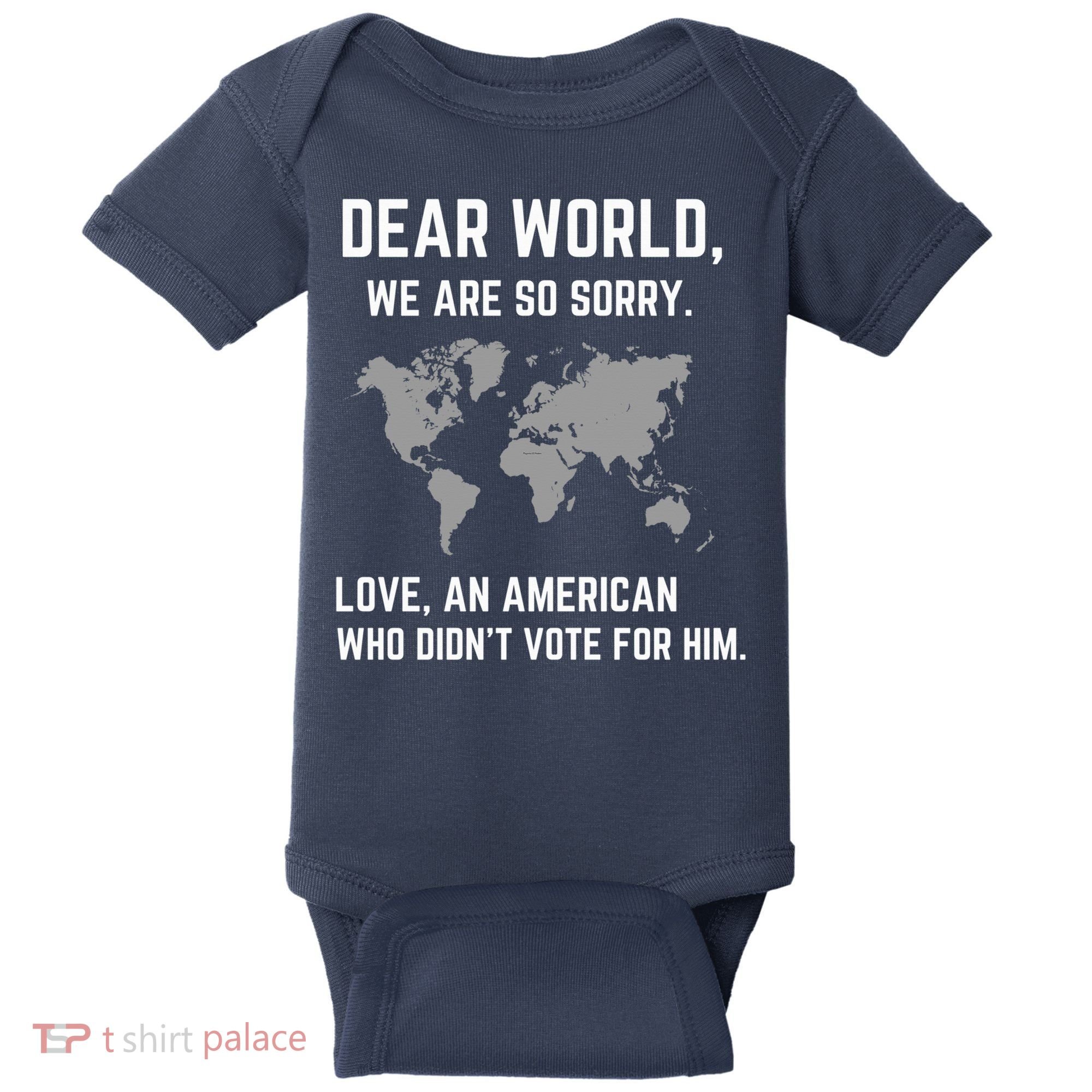 Dear World We Are So Sorry Americans Supporting Canada Baby Bodysuit