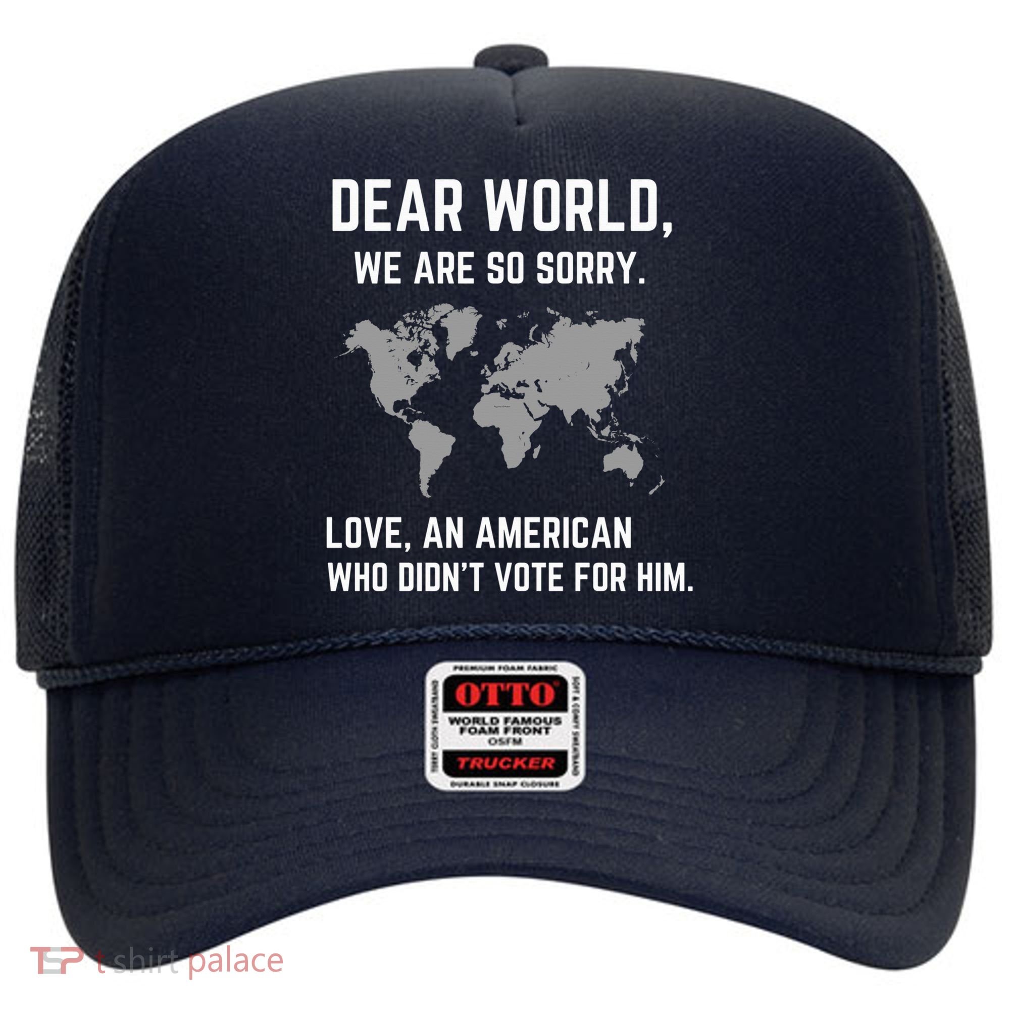 Dear World We Are So Sorry Americans Supporting Canada Hat