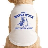 Don’T Wanna Work Just Meow Meow Couple Kitten Funny Gift Doggie Tank thumb 0