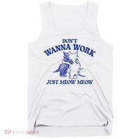 Don’T Wanna Work Just Meow Meow Couple Kitten Funny Gift Tank Top thumb 0