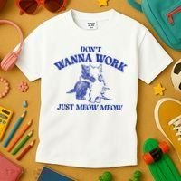 Don’T Wanna Work Just Meow Meow Couple Kitten Funny Gift Kids T-Shirt thumb 3