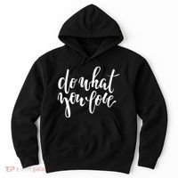 Do What You Love Positive Quote Hoodie thumb 0