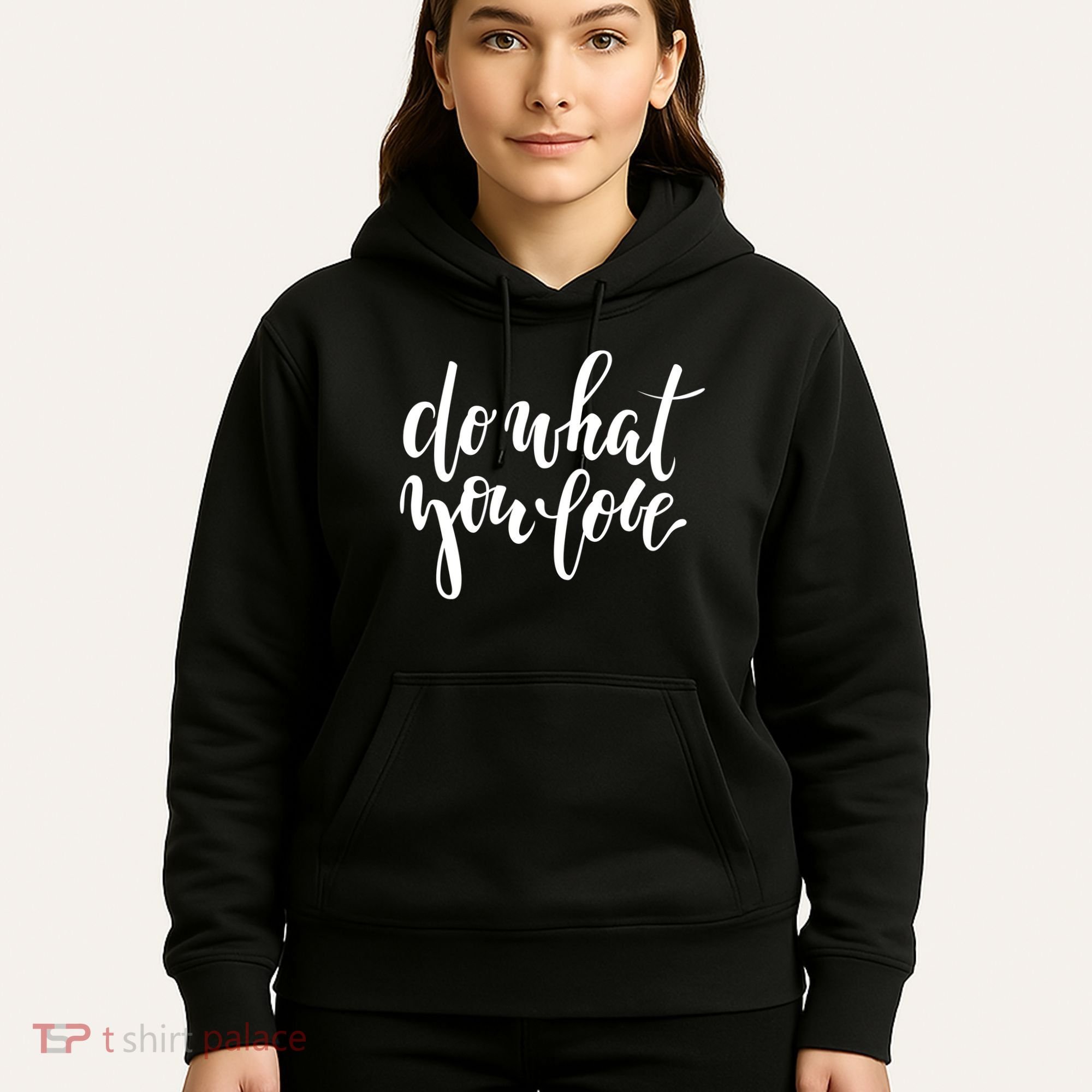 Do What You Love Positive Quote Hoodie