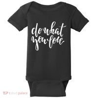 Do What You Love Positive Quote Baby Bodysuit thumb 0